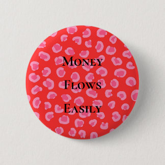 Geld stroomt gemakkelijk Geld Affirmatie Manifesta Ronde Button 5,7 Cm