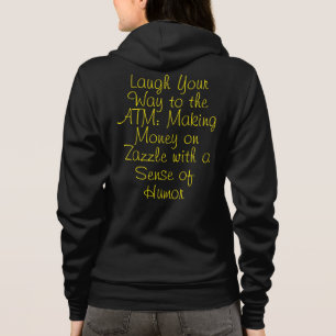 Geld verdienen op Zazzle met een gevoel van Humor Hoodie