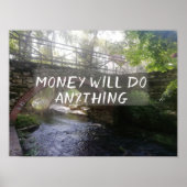 Geld zal alles doen wat een proverb bridge poster  (Voorkant)