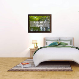 Geld zal alles doen wat Inspirerend poster is