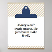 Geld zal geen creëer-succesquote hebben poster (Voorkant)