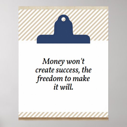 Geld zal geen creëer-succesquote hebben poster (Voorkant)