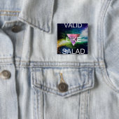 geldig als salade :* vierkante button 5,1 cm (In situ)