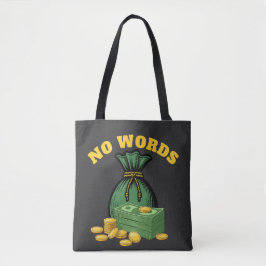 geldroof - geld icoon- geen woorden tote bag