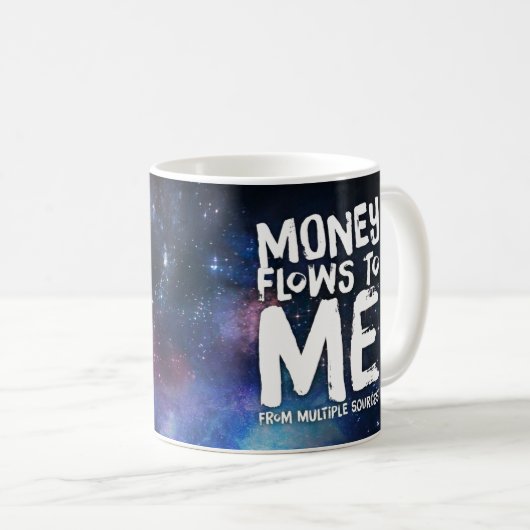 Geldstromen naar mij Wet inzake aantrekkingskracht Koffiemok (Voorkant rechts)