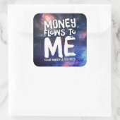 Geldstromen naar mij Wet inzake aantrekkingskracht Vierkante Sticker (Tas)