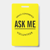 Gele en zwarte vraag me vrijwilliger badge (Voorzijde)