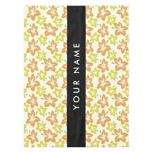 Gele Hibiscus, Oranje Hibiscus, Jouw naam Tafelkleed (Voorkant)