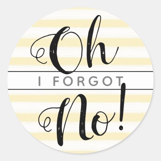 Gele Oh nee! Ik ben mijn verjaarde verjaardag verg Ronde Sticker (Voorkant)