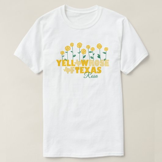 Gele Rose of Texas - Roos Garden T-shirt (Design voorkant)
