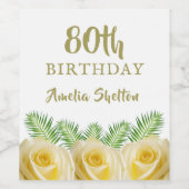 Gele Rozen en bladeren Bloemen 80ste Verjaardagsfe Wijn Etiket (Enkel label)
