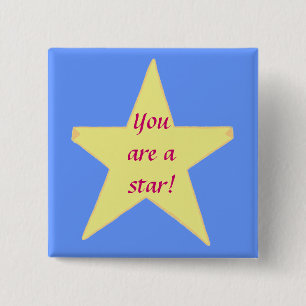 Gele Ster, Je bent een ster Custom Pins Vierkante Button 5,1 Cm