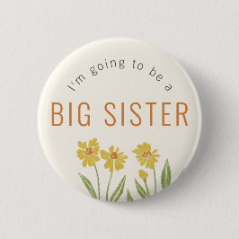 Gele Wildflower Wordt een Grote Zus Ronde Button 5,7 Cm