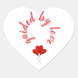 Geleid door liefdesrode harten hart sticker