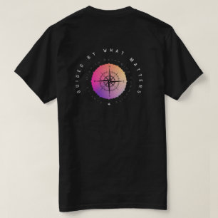 Geleid door wat belangrijk is t-shirt