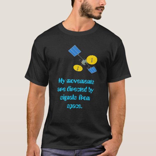 Geleid vanuit de ruimte t-shirt (Voorkant)