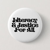 Geletterdheid en gerechtigheid voor iedereen ronde button 5,7 cm (Voorkant)