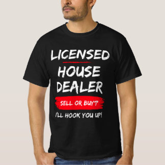 Gelicentieerd Huis "dealer" Mannen T-shirt
