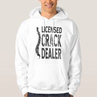 Gelicentieerde Crack Dealer Chiropractische Cadeau Hoodie