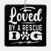 Geliefd door een reddingshond Dierentuin Adoptie C Keramisch Ornament (Achterkant)