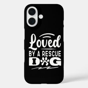 Geliefd Door Een Reddingshond Dierhuisdier Adoptie iPhone 16 Hoesje