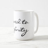 Geliefd tot in het oneindige koffiemok (Voorkant rechts)