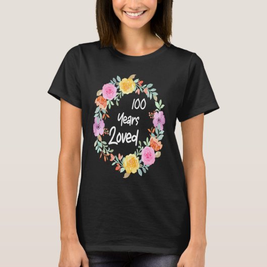 Geliefde Mannen Vrouwen 100 Jaar Oud Bloemen 100th T-shirt (Voorkant)