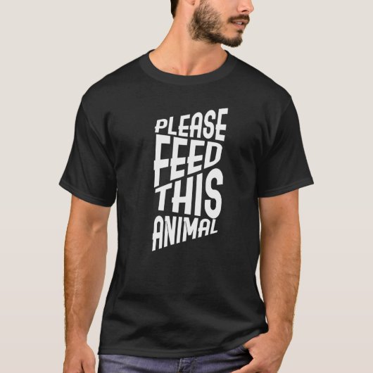 Gelieve dit dier te voeden t-shirt (Voorkant)