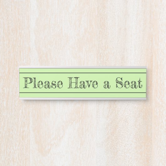 "Gelieve een stoel te hebben" Deurbordje (Voorkant)