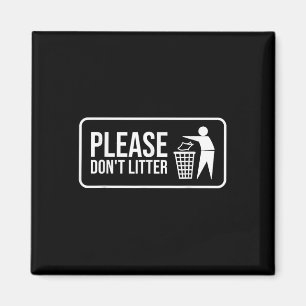 Gelieve geen zwerfvuilteken Earth Day Recyclen Magneet