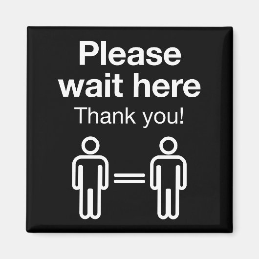 Gelieve hier te wachten magneet (Voorkant)