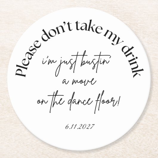 Gelieve niet mijn drink bruiloft gunst onderzetter (Voorkant)