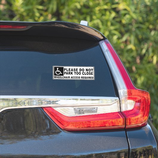 Gelieve niet te dicht te parkeren in de rolstoelin sticker (Auto Zijkant)