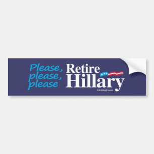 Gelieve Retire - Anti-Hillary - white -.png Bumpersticker
