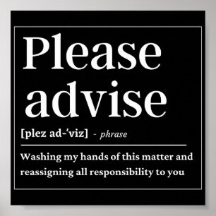 Gelieve te adviseren Funny Definition Poster