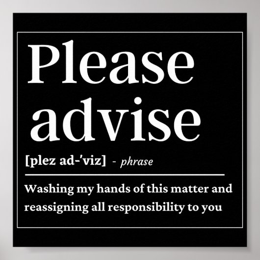 Gelieve te adviseren Funny Definition Poster (Voorkant)