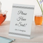 "Gelieve te hebben een Zetel!" + Gepersonaliseerde Reclamebord Met Voetstuk (Insitu)