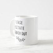 Gelieve te hopen om uit te komen koffiemok (Voorkant links)