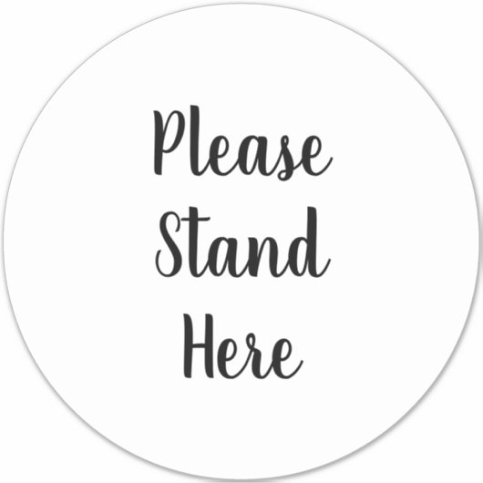 Gelieve te staan hier douane script grote vloercir sticker (Voorkant)