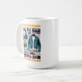 Gelieve Terug Te Spoelen - Ik Gebruik Nog Cassette Koffiemok (Voorkant links)
