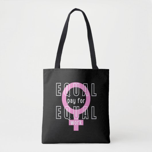 Gelijke beloning voor gelijk werk feminist tote bag (Voorkant)