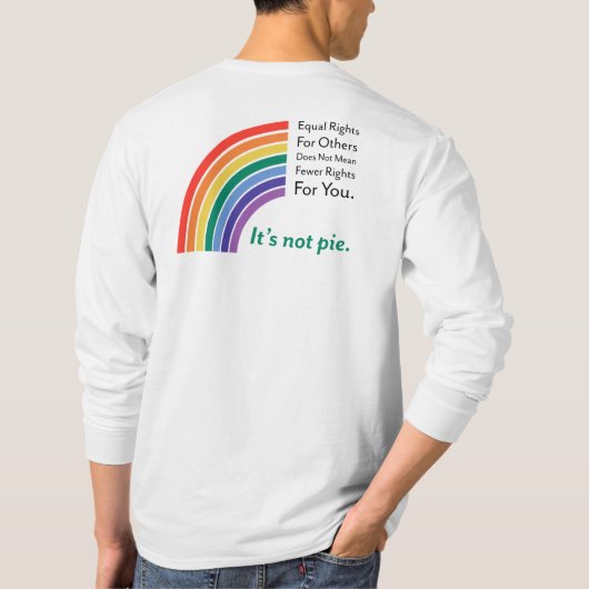 Gelijke rechten - Het is geen Pie / PRIDE T-shirt (Achterkant)