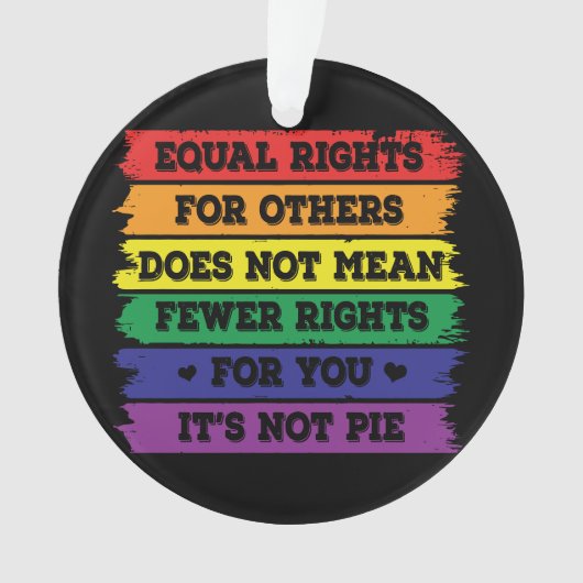 Gelijke rechten | LGBTQ-rechten | Pride Parade | A Ornament (voorkant)