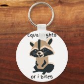 Gelijke rechten of ik bijt wasbeer sleutelhanger (Achterkant)