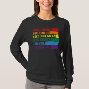 Gelijke rechten voor anderen betekenen niet minder t-shirt