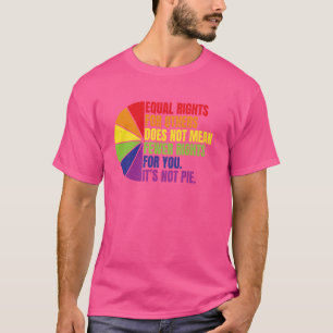 Gelijke rechten voor anderen betekenen niet minder t-shirt