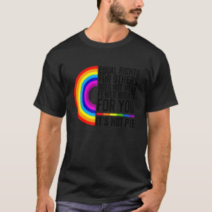 Gelijke rechten voor anderen betekenen niet minder t-shirt