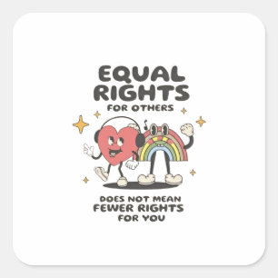 Gelijke rechten voor anderen betekent niet minder vierkante sticker
