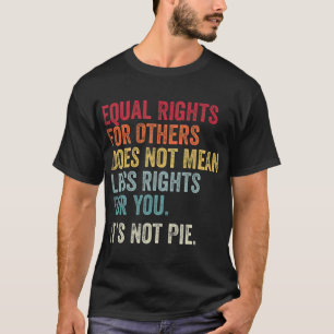 Gelijke rechten voor anderen ( t-shirt