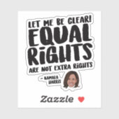 Gelijke rechten zijn geen extra rechten - Kamala H Sticker (Vel)